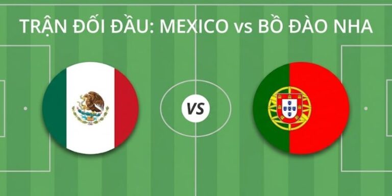 Nhận Định Mexico Vs Bồ Đào Nha Vào 08h00 Ngày 29/03 10 Nhận Định Mexico Vs Bồ Đào Nha Vào 08h00 Ngày 29/03